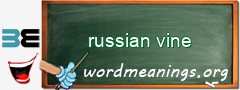 WordMeaning blackboard for russian vine